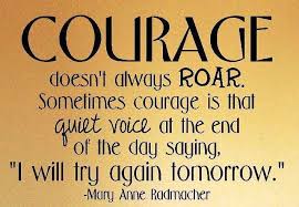 courage doesn't always roar